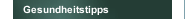 Gesundheitstipps
